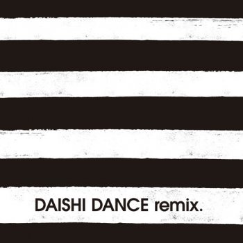 DAISHI DANCE P.I.A.N.O. (S.t.r.i.n.g.s. Remix for Grand Gallery)