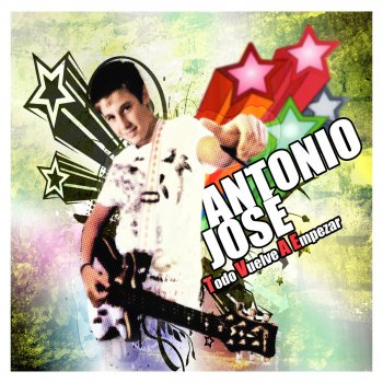 Antonio José Junto A Ti