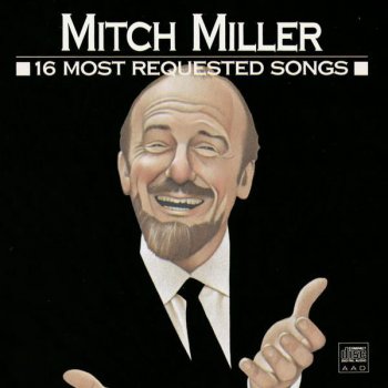 Mitch Miller & The Sing-Along Gang When the Red Robin Comes Bob Bob Bobbin' Along