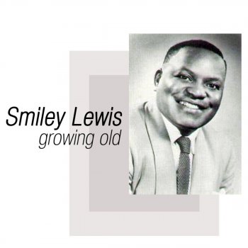 Smiley Lewis Where Were You