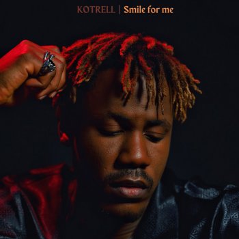 Kotrell Smile for Me