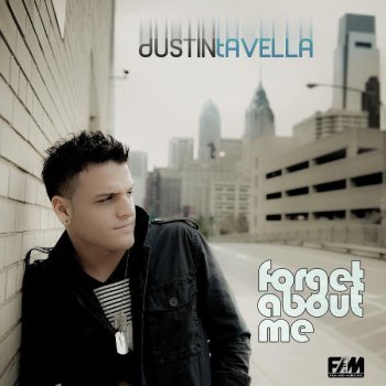 dUSTIN tAVELLA Forget About Me