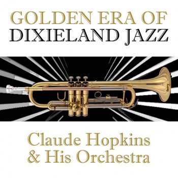 Claude Hopkins & His Orchestra I Would Do Anything For You
