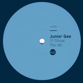 Исполнитель Junior Gee, альбом I’ll Show You