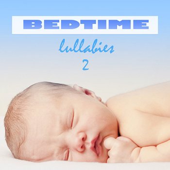 Bedtime Lullabies Soft Sleep