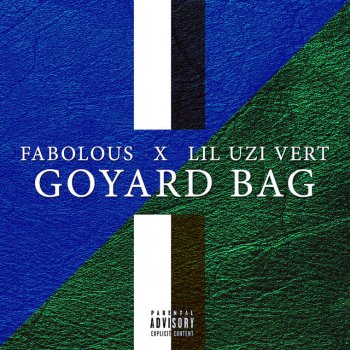 Fabolous feat. Lil Uzi Vert Goyard Bag