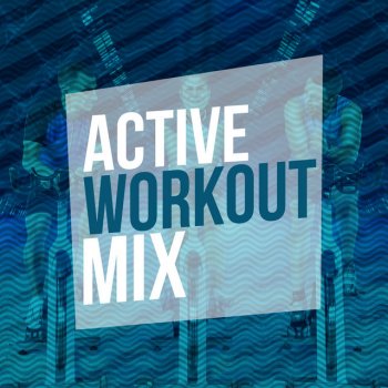 Active Workout Music Easy Please Me (140 BPM)