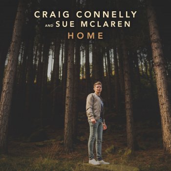 Craig Connelly feat. Sue McLaren Home