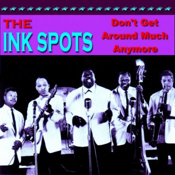 The Ink Spots Say Something To Your Sweatheart