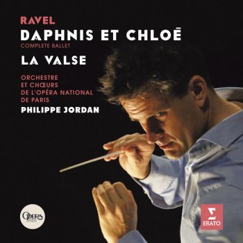 Maurice Ravel feat. Philippe Jordan Ravel : Daphnis et Chloé, M. 57, Tableau III: XV. Danse générale (Bacchanale)