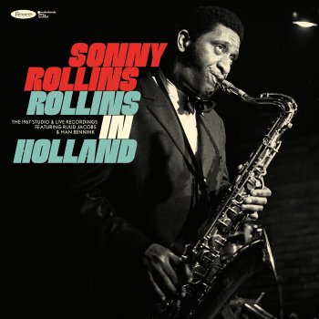 Sonny Rollins Three Little Words (Recorded Live at Academie voor Beeldende Kunst in Arnhem, The Netherlands on May 3, 1967) [feat. Han Bennink & Ruud Jacobs]