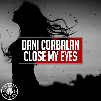 Dani Corbalan Close My Eyes