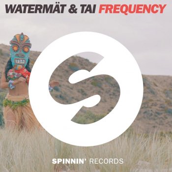Watermät feat. Tai Frequency (Radio Edit)