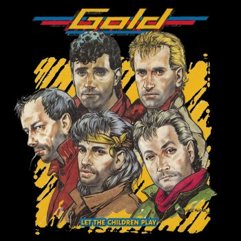 Gold Let the Children Play (2017 - Remaster)
