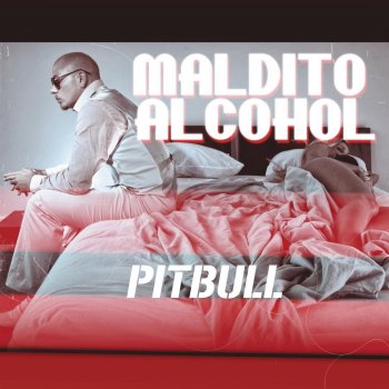 Pitbull feat. Afrojack Maldito alcohol