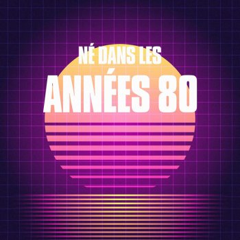 Compilation Années 80 Nuit de folie