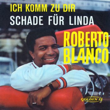 Roberto Blanco Ich komm zu dir