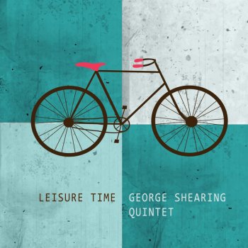 George Shearing Quintet Long Ago And Far Away