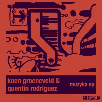Исполнитель Koen Groeneveld & Quentin Rodriguez, альбом Muzyka EP