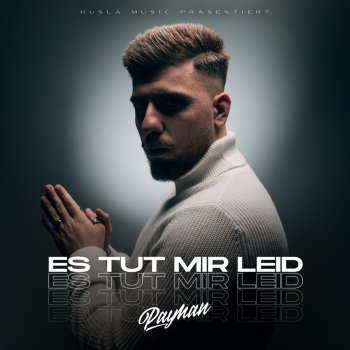 Payman ES TUT MIR LEID