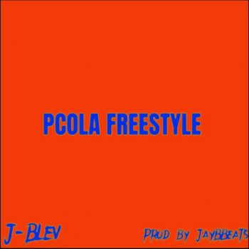 J-Blev PCola Freestyle