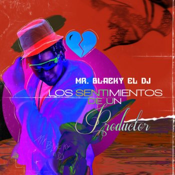 Mr. Blacky el Dj Mezcla Homogénea