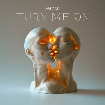 Macau TURN ME ON - Extended Mix