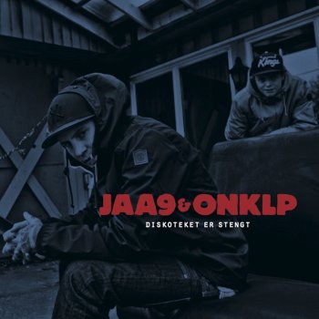 Jaa9 & Onklp feat. Lars Vaular En Gang