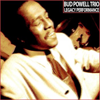 Bud Powell Trio I'll Keep Loving You (Remastered)