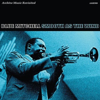 Blue Mitchell For Heaven's Sake