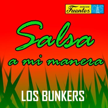 Los Bunkers Siempre en Mi Mente