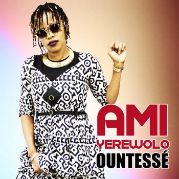 Ami Yerewolo Ountessé