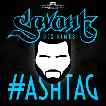 Исполнитель Savant des Rimes, альбом Hashtag