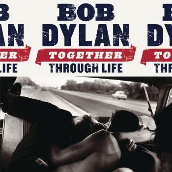 Bob Dylan My Wife's Home Town