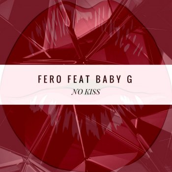 Fero No Kiss