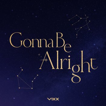 VIXX Gonna Be Alright