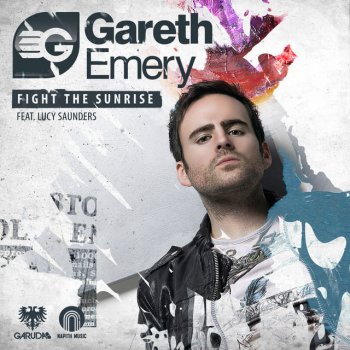 Gareth Emery feat. Lucy Saunders Fight The Sunrise (Radio Edit) [Gareth Emery feat. Lucy Saunders] - Radio Edit