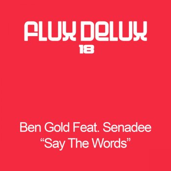 Ben Gold feat. Senadee Say the Words (Aly & Fila Remix)