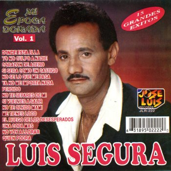 Luis Segura No Voy A Llorar