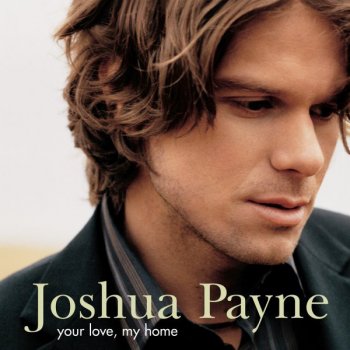 Joshua Payne Let It Be Me