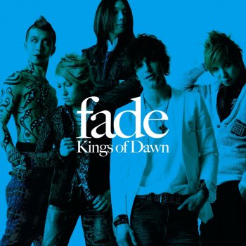 fade Kings of Dawn