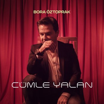Bora Öztoprak Cümle Yalan