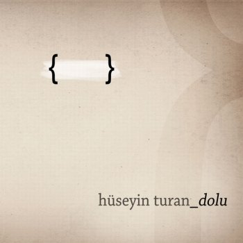 Hüseyin Turan Eller Bizi Görmeden