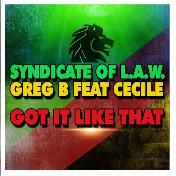Исполнитель Syndicate of Law feat. Greg B & Ce'Cile, альбом Go It Like That [Radio Edit]