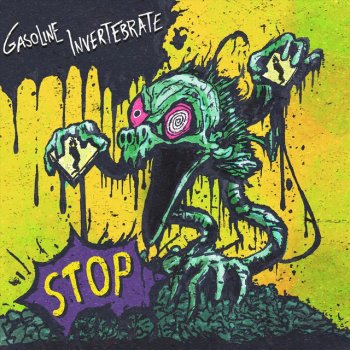 Исполнитель Gasoline Invertebrate, альбом Stop