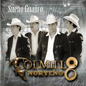 Colmillo Norteño Dulce Amor