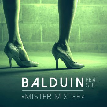 Balduin feat. SUE Mister Mister