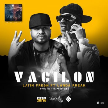 Latin Fresh feat. Landa Freak Vacilón