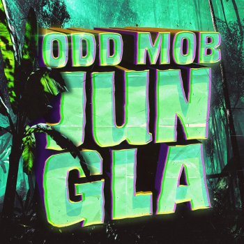 Odd Mob Jungla