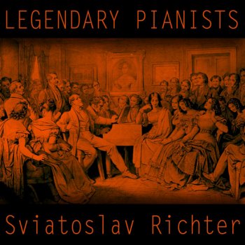 César Franck feat. Sviatoslav Richter - Legendary Pianists: Sviatoslav Richter
